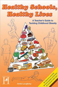 Title: Healthy Schools, Healthy Lives, Author: Anita Loughrey