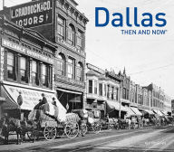Title: Dallas Then and Now® (Then and Now), Author: Ken Fitzgerald