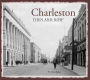 Charleston Then and Now® (Then and Now)