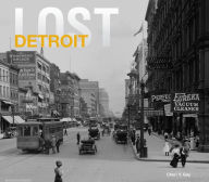 Title: Lost Detroit, Author: Cheri Gay