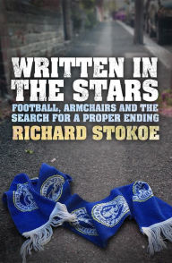 Title: Written in the Stars, Author: Richard Stokoe