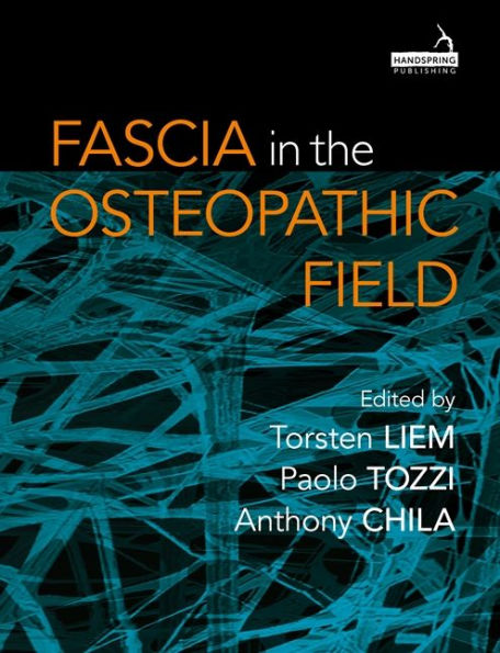 Fascia the Osteopathic Field