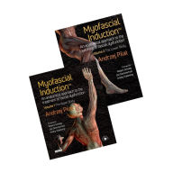 Title: Myofascial InductionT 2-volume set: An Anatomical Approach to Fascial Dysfunction, Author: Andrzej Pilat