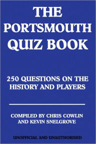 Title: The Portsmouth Quiz Book, Author: Chris Cowlin