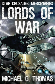 Title: Lords of War, Author: Michael G Thomas