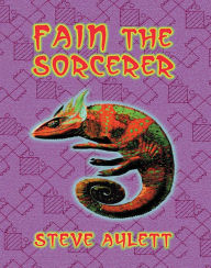 Title: Fain The Sorcerer, Author: Steve Aylett