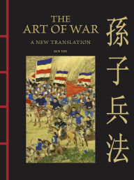 Title: The Art of War: A New Translation, Author: Sun Tzu
