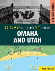 Title: D-Day: Omaha and Utah, Author: Will Fowler