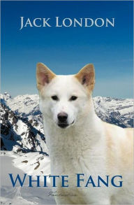 Title: White Fang, Author: Jack London