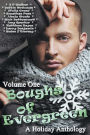 Boughs of Evergreen: A Holiday Anthology (Volume One)