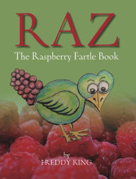 Title: Raz - The Rasperry Fartle Book TEST1, Author: Freddy King