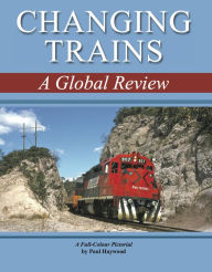 Title: Changing Trains, Author: Paul Haywood