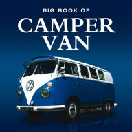 Title: Big Book of Camper Van, Author: Steve Lumley