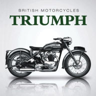 Title: British Motorcycles Triumph, Author: James Robinson