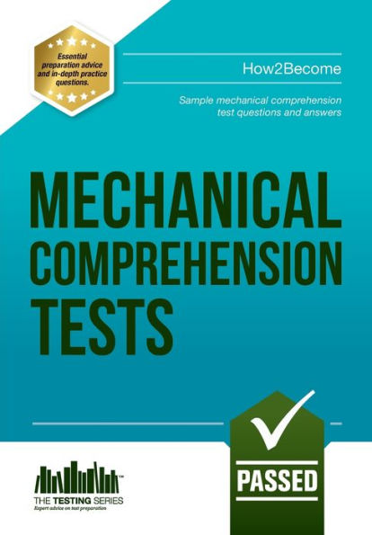 Mechanical Comprehension Tests: Sample mechanical comprehension test questions and answers