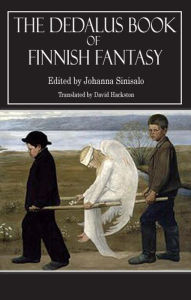 Title: The Dedalus Book of Finnish Fantasy, Author: Johanna Sinisalo