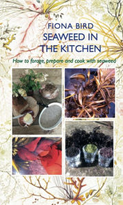 Title: Seaweed in the Kitchen, Author: Fiona Bird