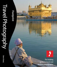 Title: Travel Photography: The leading guide to travel and location photography, Author: Steve Davey