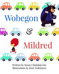 Title: Wobegon and Mildred, Author: Susan Chodakiewitz