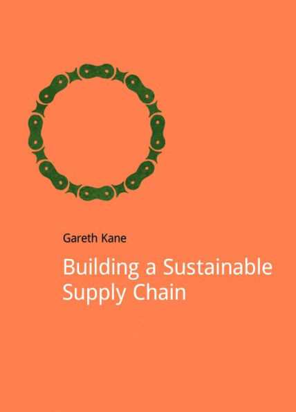 Building a Sustainable Supply Chain