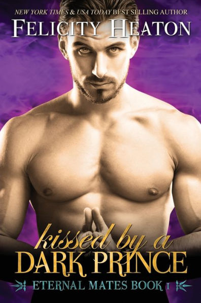 Kissed by a Dark Prince: Eternal Mates Romance Series