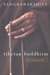 Title: Tibetan Buddhism: An Introduction, Author: Sangharakshita