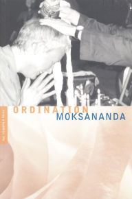 Title: Ordination, Author: Moksananda