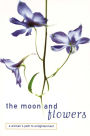 The Moon and Flowers: A Woman's Path to Enlightenment