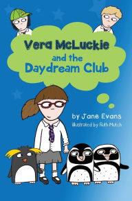 Title: Vera McLuckie and the Daydream Club, Author: Jane Evans