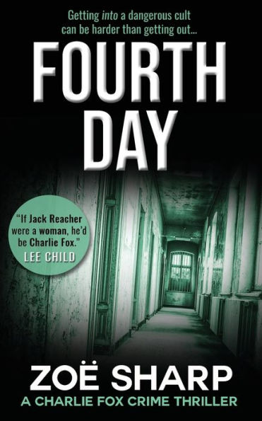 FOURTH DAY: #08: Charlie Fox Crime Mystery Thriller Series