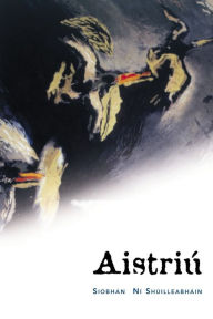 Title: Aistriú, Author: Siobhán Ní Shúilleabháin