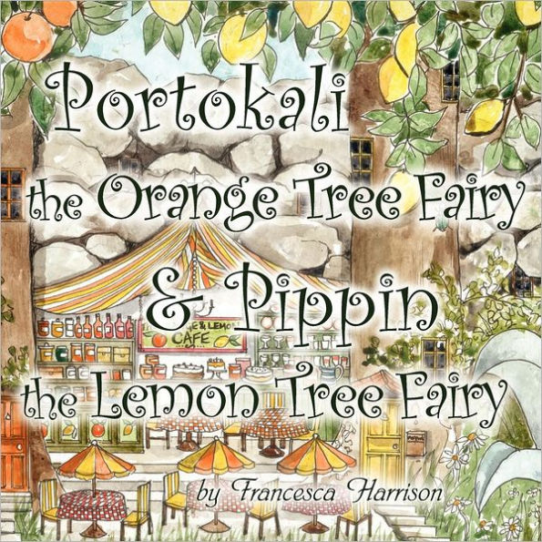 Portokali the Orange Tree Fairy and Pippin the Lemon Tree Fairy