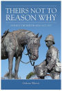 'Theirs Not To Reason Why': Horsing the British Army 1875-1925