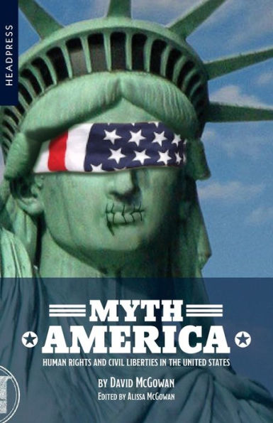 Myth America: Human Rights and Civil Liberties the United States