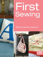 First Sewing: Simple projects for beginners