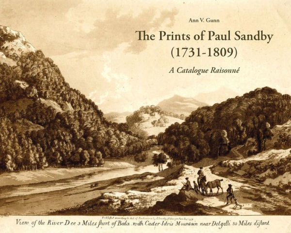 The Prints of Paul Sandby (1731-1809): A Catalogue Raisonne