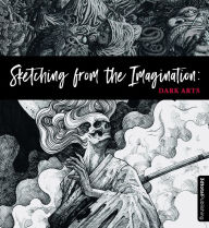 Title: Sketching from the Imagination: Dark Arts, Author: 3dtotal Publishing