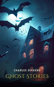 Title: Ghost Stories, Author: Charles Dickens