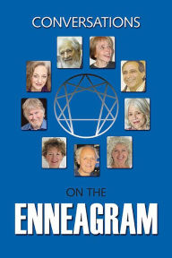 Title: Conversations on the Enneagram, Author: Eleanora Gilbert