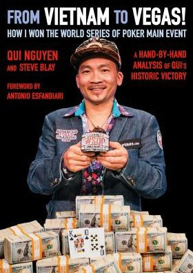 From Vietnam to Vegas!: How I Won the World Series of Poker Main Event
