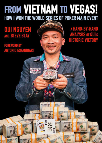 From Vietnam to Vegas!: How I Won the World Series of Poker Main Event