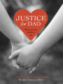 Justice for Dad: They are my children too