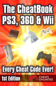 Title: The CheatBook PS3, 360 & Wii: Every Cheat Code Ever! 1st Edition, Author: CheatsUnlimited