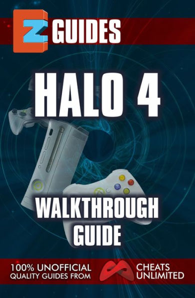 EZ Guides: Halo 4 Walkthrough Guides