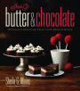 Sheila G's Butter & Chocolate: 101 Creative Sweets and Treats Using Brownie Batter