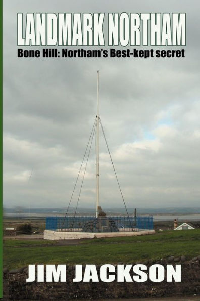 LANDMARK NORTHAM - Bone Hill: Northam's Best Kept Secret