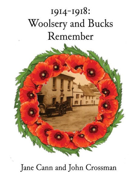 1914-1918 Woolsery and Bucks Remember