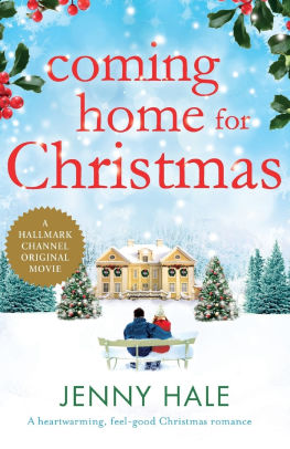 Coming Home For Christmas A Heartwarming Feel Good Christmas Romance By Jenny Hale Paperback Barnes Noble