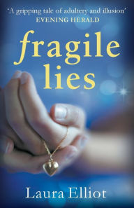 Title: Fragile Lies, Author: Laura Elliot