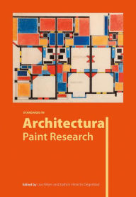Title: Standards in Architectural Paint Research, Author: Lisa Nilsen